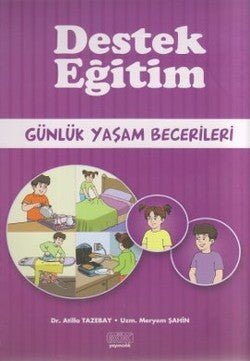 Destek Eğitim - Günlük Yaşam Becerileri - mezetto