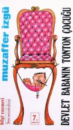 Devlet Babanın Tonton Çocuğu - mezetto