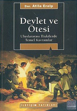Devlet ve Ötesi: Uluslararası İlişkilerde Temel Kavramlar - mezetto