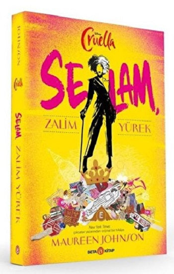 DİSNEY- CRUELLA SELAM ZALİM YÜREK