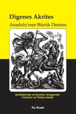 Digenes Akrites - Anadolu’nun Büyük Destanı - mezetto