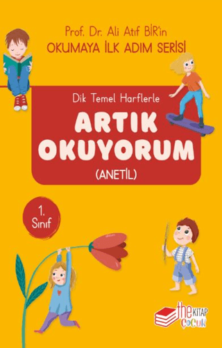 Dik Temel Harflerle Artık Okuyorum (Anetil)