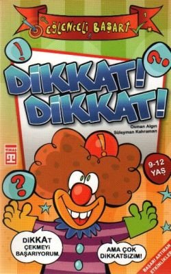 Dikkat! Dikkat! - mezetto