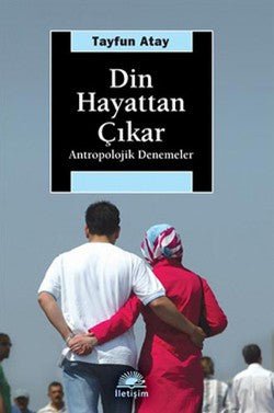 Din Hayattan Çıkar: Antropolojik Denemeler - mezetto