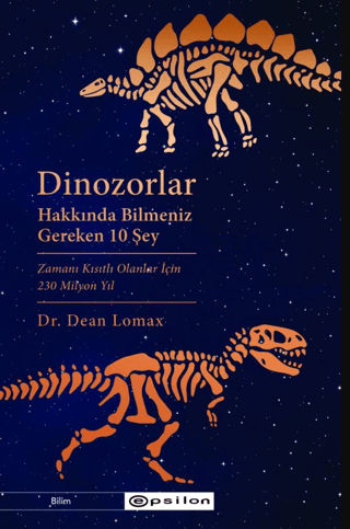 Dinozorlar Hakkında Bilmeniz Gereken 10 Şey - Epsilon Yayınları Kitap