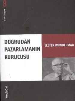Doğrudan Pazarlamanın Kurucusu İz Bırakanlar - Yeni Lester Wunderman - mezetto