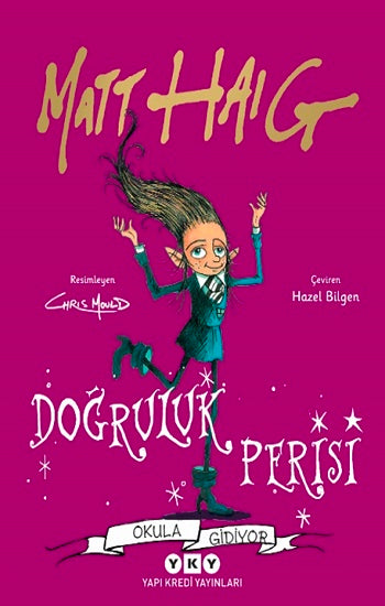 Doğruluk Perisi Okula Gidiyor