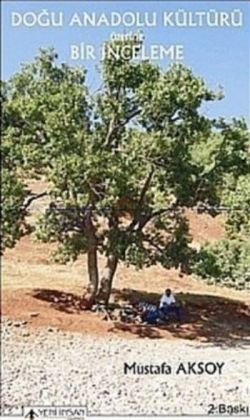 Doğu Anadolu Kültürü Üzerine Bir İnceleme - mezetto