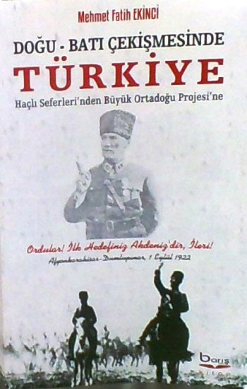 Doğu - Batı Çekişmesinde Türkiye