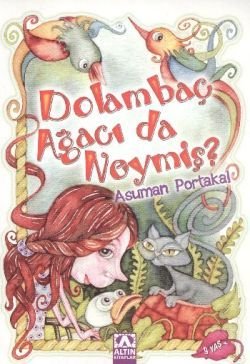 Dolambaç Ağacı da Neymiş - mezetto