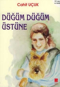 Düğüm Düğüm Üstüne - mezetto