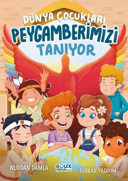 Dünya Çocukları Peygamberimizi Tanıtıyor