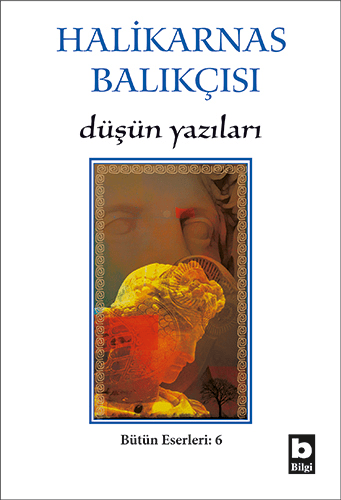 Düşün Yazıları Bütün Eserleri 6 - mezetto