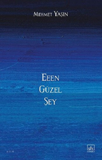 Eeen Güzel Şey