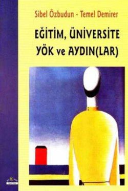 Eğitim Üniversite Yök ve Aydınlar - mezetto