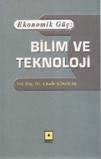 Wirtschaftliche Qualität: Bilim ve Teknoloji