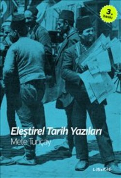 Eleştirel Tarih Yazıları - mezetto