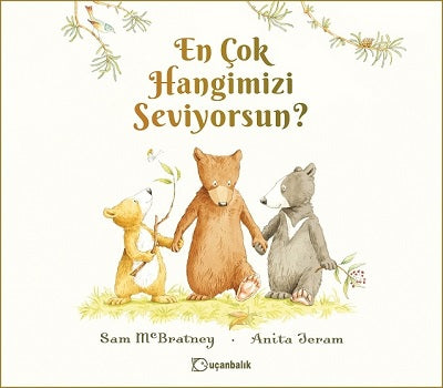 En Çok Hangimizi Seviyorsun? (Ciltli)
