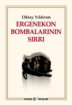 Ergenekon Bombalarının Sırrı - mezetto