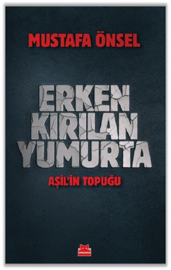 Erken Kırılan Yumurta