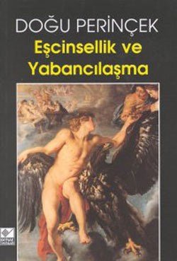 Eşcinsellik ve Yabancılaşma - mezetto