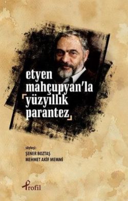 Etyen Mahçupyan'la Yüzyıllık Parantez - mezetto