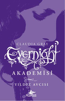 Evernight Akademisi - 2 : Yıldız Avcısı - mezetto