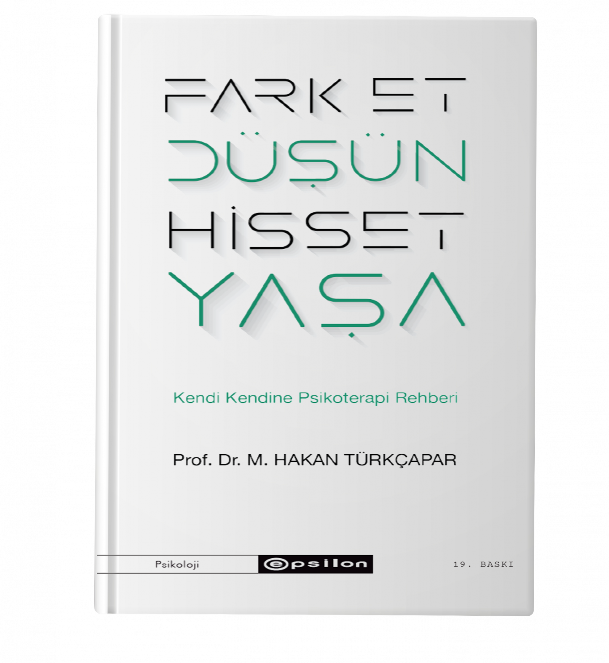 Fark Et Düşün Hisset Yaşa