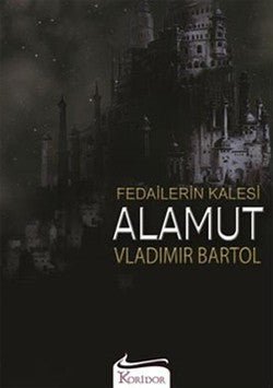 Fedailerin Kalesi Alamut - mezetto