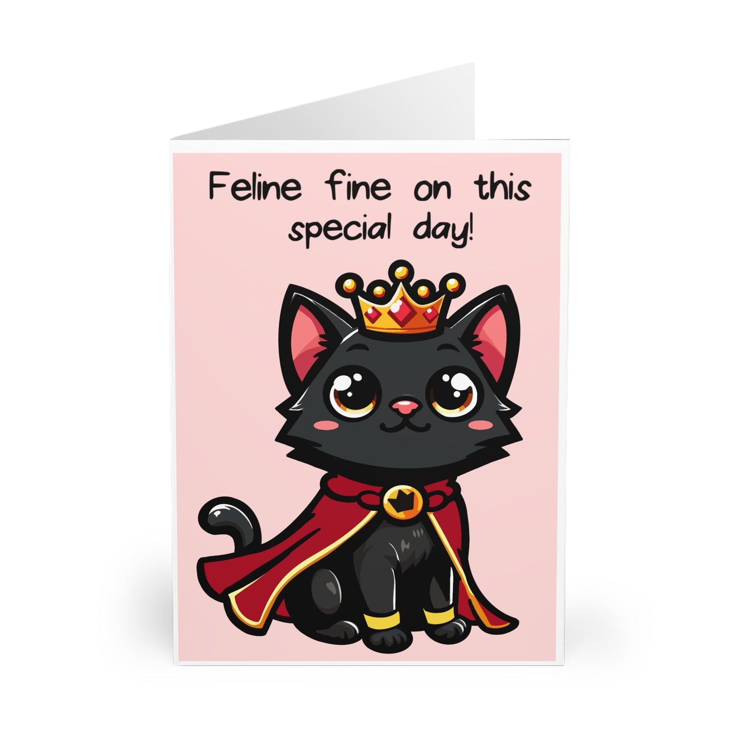Feline Fine on This Special Day – Cute Black Cat Crown Card - mezetto KEOLIX KEOLIX