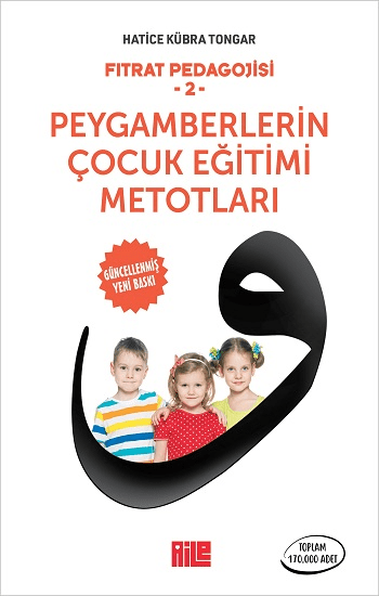 Fıtrat Pedagojisi-2 / Peygamberlerin Çocuk Eğitimi Me-totları - Aile Yayınları Kitap