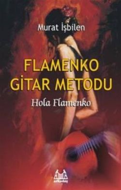 Flamenko Gitar Metodu Hola Flamenko - mezetto