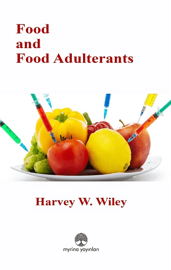 Food and Food Adulterants - Myrina Yayınları Kitap
