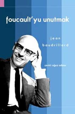 Foucault’yu Unutmak - mezetto