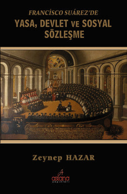 Francisco Suarezde Yasa Devlet Ve Sosyal Sözleşme