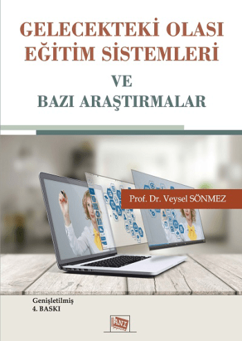 Gelecekteki Olası Eğitim Sistemleri ve Bazı Araştırmalar - mezetto