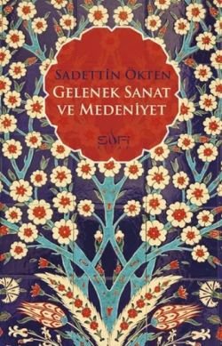 Gelenek, Sanat ve Medeniyet - mezetto
