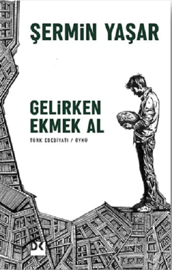Gelirken Ekmek Al