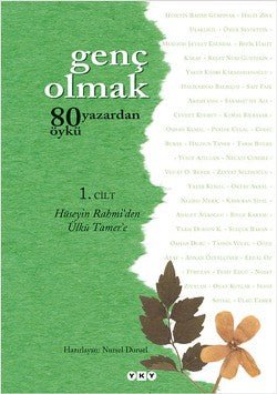 Genç Olmak 1: 80 Yazardan 80 Öykü - mezetto