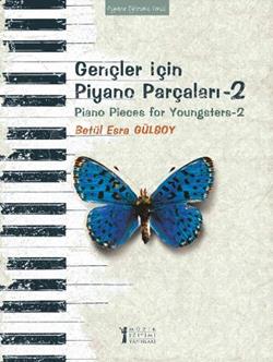 Gençler İçin Piyano Parçaları - 2 / Piano Pieces for Youngsters - 2 - mezetto