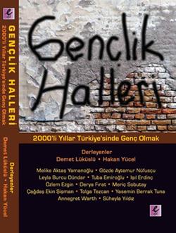 Gençlik Halleri 2000'li Yıllar Türkiye'sinde Genç Olmak