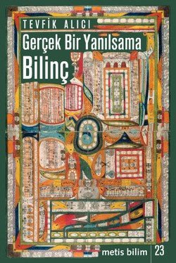 Gerçek Bir Yanılsama : Bilinç - mezetto