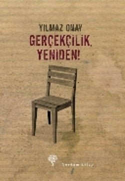 Gerçekçilik, Yeniden! - mezetto