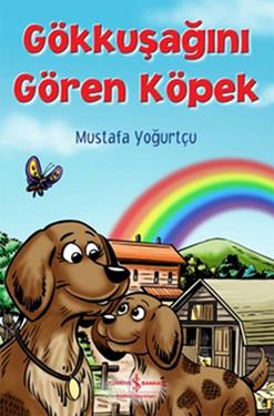 Gökkuşağını Gören Köpek - mezetto