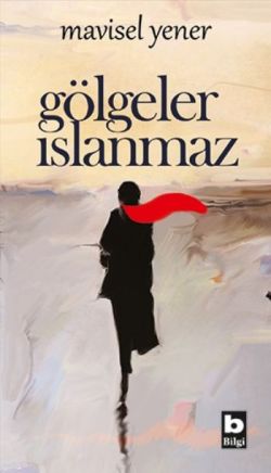 Gölgeler Islanmaz - mezetto