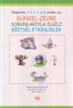 Güncel Çevre Sorunlarıyla İlgili Eğitsel Etkinlikler - mezetto