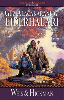 Güz Alacakaranlığı Ejderhaları: Ejderha Mızrağı Destanı 1. Kitap