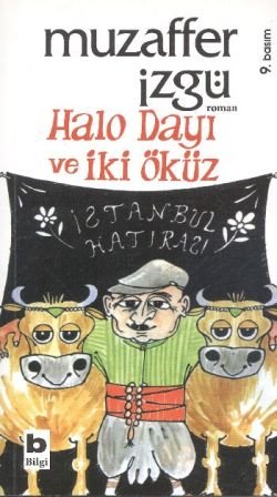 Halo Dayı ve İki Öküz - mezetto