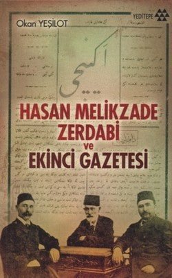 Hasan Melikzade Zerdabi ve Ekinci Gazetesi - mezetto