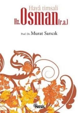 Haya Timsali Hz. Osman (r.a.) - mezetto